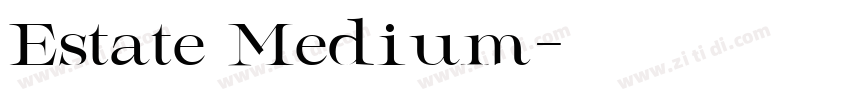 Estate Medium字体转换